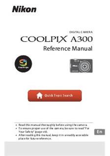 Nikon Coolpix A300 manual. Camera Instructions.